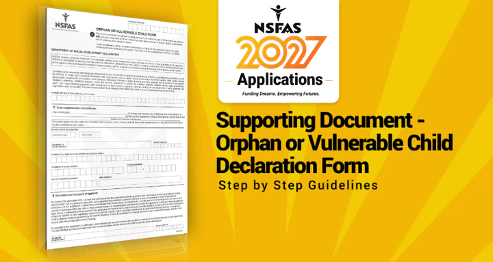 MSFAS 2027 Application Orphan or Vulnerable Child Form ;NSFAS Appication video